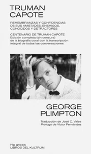 Truman Capote: Remembranzas y confidencias de sus amistades... (George Plimpton) - Picture 1 of 1
