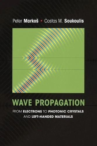 Peter Markos Costas M. Soukoulis Wave Propagation (Hardback) (US IMPORT) - Image 1 of 1