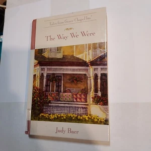 The Way We Were HC Guideposts Tales from Grace Chapel Inn Buy 2 Get 1 Free - Picture 1 of 1