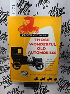 Those Wonderful Old Automobiles by Floyd Clymer 1953 1st Edition - Hard Covered - Foto 1 di 13