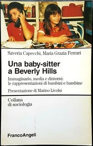 S. Capecchi e M.G. Ferrari, Una baby-sitter a Beverly Hills, Ed. Franco Angeli - Picture 1 of 1