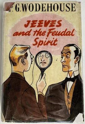 Jeeves and the Feudal Spirit by P.G. Wodehouse (1st Ed) - Image 1 of 4