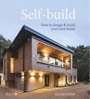 Self-build: How to design and build your own home by Owen, Julian, NEW Book, FRE