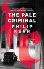 Pale Criminal Gc English Kerr Philip Penguin Books Ltd Paperback Softback