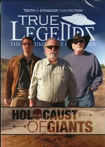 True Legends: Holocaust Of Giants DVD; A Steve Quayle Documentary - Picture 1 of 2