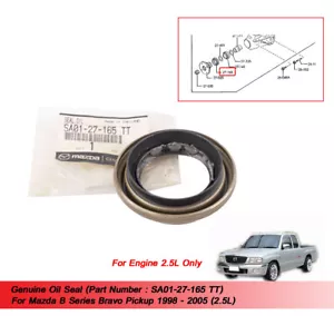 Oil Seal SA01-27-165 TT Use For Mazda B Series Bravo 2.5L 1998 1999 2000 - 2005 - Picture 1 of 8