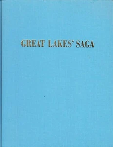 GREAT LAKES' SAGA. By Anna G. Young. SIGNED BY THE AUTHOR. Map in rear. No d/j - Picture 1 of 2