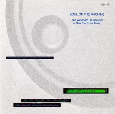 1 CENT CD Soul Of The Machine - The Windham Hill Sampler Of New Electronic Music - Bild 1 von 3