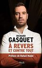  revers et contre tout by Gasquet, Richard | Book | condition good