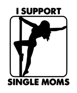 Calcomanía I Support para madres solteras #1 4""x5"" elige el color - Imagen 1 de 2