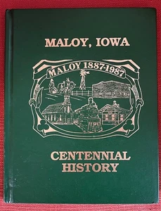 MALLOY IOWA hundertjähriges Jubiläum Geschichte HC Buch Ringgold County Genealogie - Bild 1 von 4