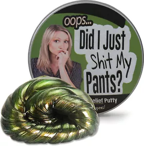 Did I Just Sh*t My Pants Masilla Alivio Realidad - Divertido Regalo Mordaza - Broma Compartida - Imagen 1 de 5