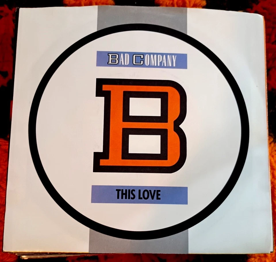 Bad Company, This Love ~ NM 1986 Atlantic 45 +PS - Image 1 of 1