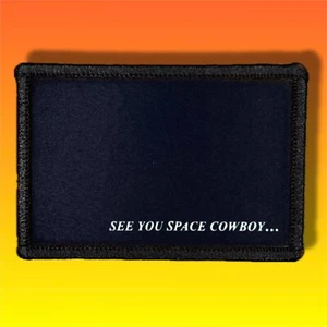 Parche Moral Vaquero Bebop (See You Space Cowboy)/Insignia Militar Táctica 631 - Imagen 1 de 8