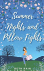 Beth Rain Summer Nights And Pillow Fights (Poche) Little Bamton