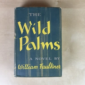 Die wilden Palmen von William Faulkner (1939) 6. Druck Hardcover DJ-Roman - Bild 1 von 15