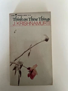 Think on These Things - Paperback, by Krishnamurti J. - 1st Edition Acceptable - Picture 1 of 4