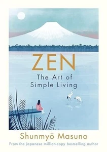 Zen: The Art of Simple Living Paperback - Picture 1 of 3