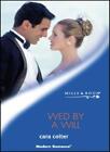 Wed by a Will (Mills &amp; Boon Modern),Cara Colter