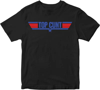TOPCUNT T-shirt Funny Joke Humour Rude Sarcasm Birthday Celebration Gift stag do - Image 1 of 4