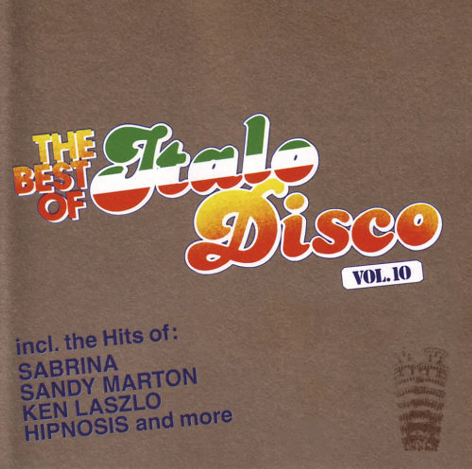 CD The Best Of Italo Disco Volume 10 von Various Artists - Bild 1 von 1