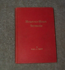 Heart-To-Heart Sermons, Paul C Neipp,1959 HB First Ed. Parthenon - Picture 1 of 2