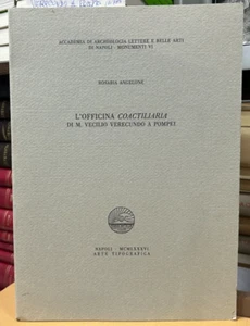 (Archeologia) R. Angelone - L'OFFICINA COACTILLARIA DI M. VECILIO VERECUNDO - Imagen 1 de 1