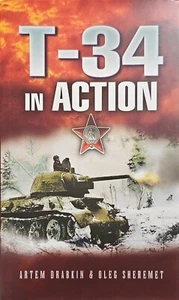 T-34 in Action by Artem Drabkin, Oleg Sheremet (Hardcover, 2005) - Picture 1 of 2
