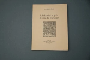 Esoterik Ritter J.P Allard Die königliche Initiation von Erec der Ritter 1987 - Bild 1 von 4