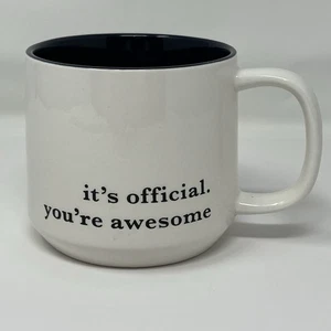 es ist offiziell. you're awesome Steingut Tasse Kaffee Tee Heiße Schokolade 14 Unzen Neu - Bild 1 von 8
