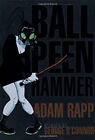 Ball Peen Hammer Paperback Adam Rapp