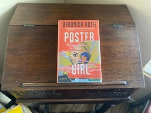 POSTER GIRL by Veronica Roth, SIGNED/DATED, true 1st/1st US (2022, HCDJ) - Picture 1 of 5