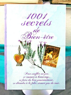 1001 SECRETS DE BIEN-ÊTRE, C. ANSELME, E. FRANÇOIS, ÉDITIONS DE NOYELLES 2010 - Photo 1/4