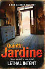 Quintin Jardine Lethal Intent (Bob Skinner Series, Book 15) (Paperback)