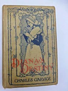 Diana's Destiny or Won by Faith by CHARLES GARVICE 1905 by A. L. Burt Co. NY - Picture 1 of 11