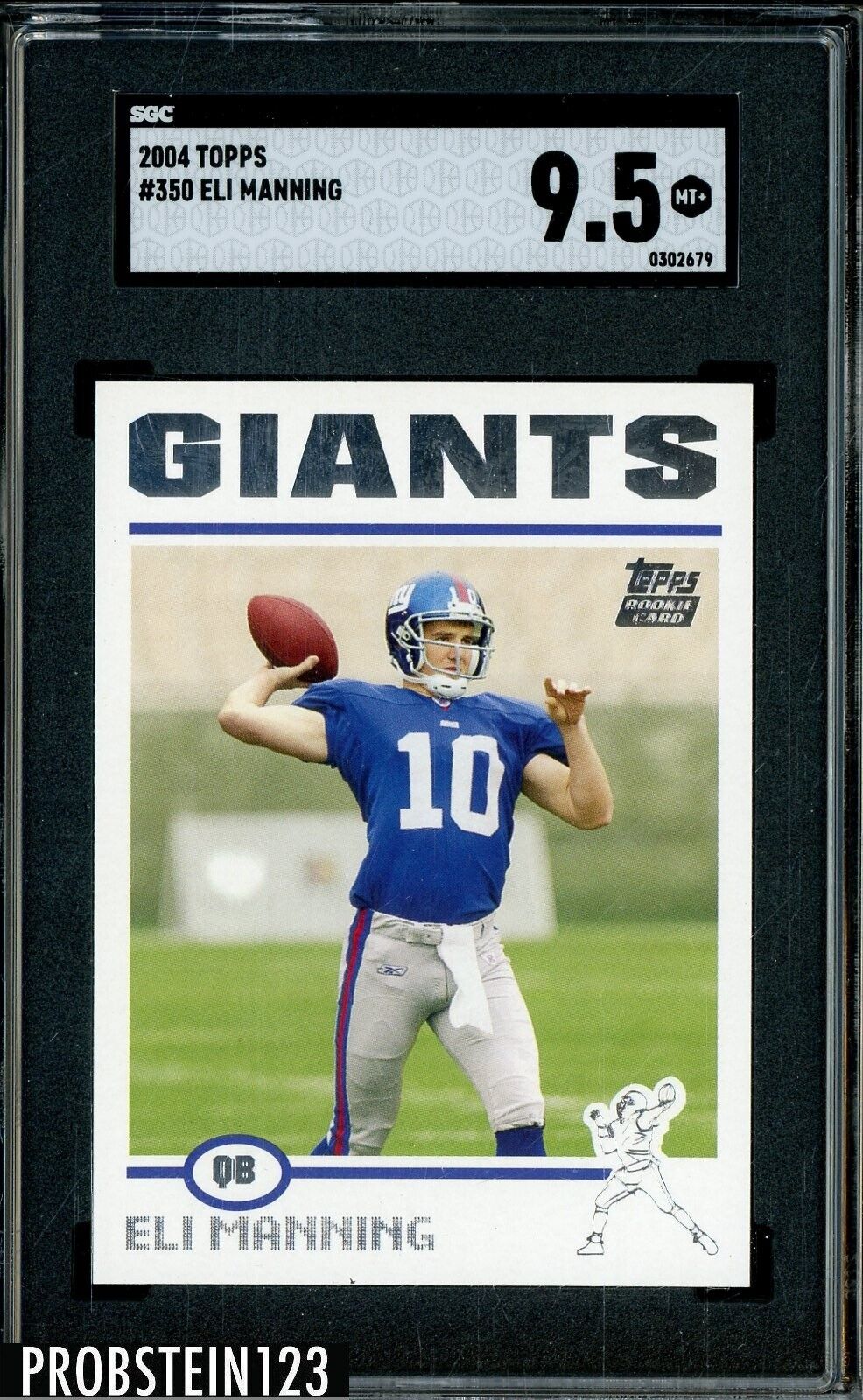 2004 Topps #350 Eli Manning New York Giants RC Rookie SGC 9.5 MINT+