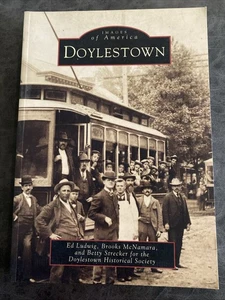 Images of America DOYLESTOWN, PA.  Paperback, Published by Arcadia - Picture 1 of 6