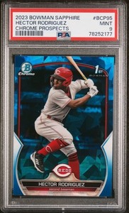 2023 Bowman 1st Sapphire Hector Rodriguez PSA 9 MINT Chrome Rookie RC