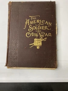 Leslie's EL SOLDADO AMERICANO EN GUERRA CIVIL-De colección 1895 Historia Militar Ilustrada - Imagen 1 de 12