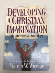 Developing a Christian Imagination, Warren W. Wiersbe, 1995, 286 Seiten - Bild 1 von 2