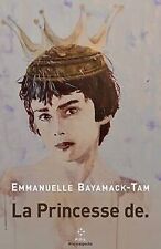 La Princesse de. von Bayamack-Tam, Emmanuelle | Buch | Zustand sehr gut
