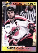 2004-05 Fort Wayne Komets Shoe Carnival #8 Colin Chaulk