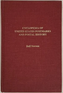 Cyclopedia of United States Postmarks and Postal History D. Norona 402pp 1975 - Bild 1 von 10