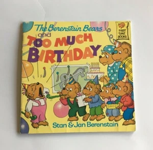 Book: 1986 The Berenstain Bears Too Much Birthday - Bild 1 von 2