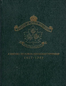 A HISTORY OF NORTH MONAGHAN TOWNSHIP. COUNTY PETERBOROUGH, ONTARIO 1817-1989 - Picture 1 of 1