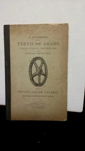 Handbook THE TEETH OF GEARS By G.B. Grant 2nd edition 1887 W/ Bevel Gear Chart - Picture 1 of 5