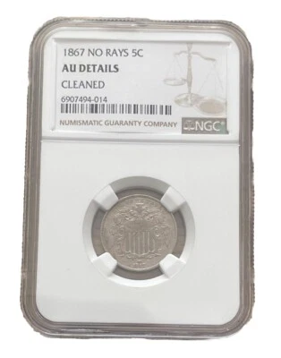 1867 5C No Rays Shield Nickel NGC AU Details Cleaned - Image 1 of 2