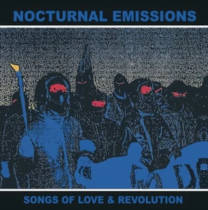 Nocturnal Emissions - Songs Of Love & Revolution READ DESCRIPTION (LP, Album, RS - Imagen 1 de 3