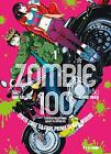 9788834904404 Zombie 100 (Vol. 1) - Haro Aso,Kotaro Takata,Matteo Cremaschi