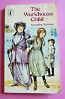 THE WORKHOUSE CHILD (Puffin Books) by Geraldine Symons Paperback Book 